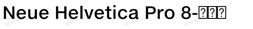 Neue Helvetica Pro 8字体转换